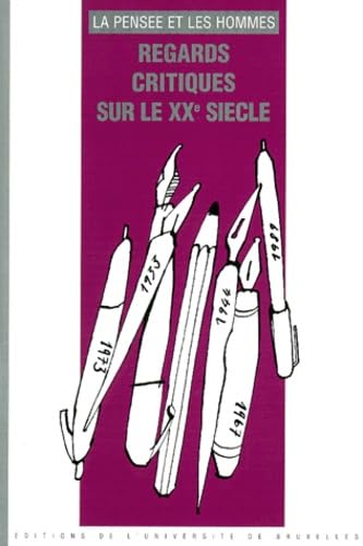 Regards critiques sur le XXe siècle. La Pensée et les Hommes book