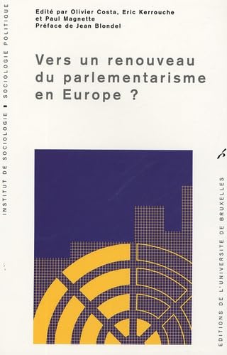 Vers un renouveau du parlementarisme en Europe ? Books
