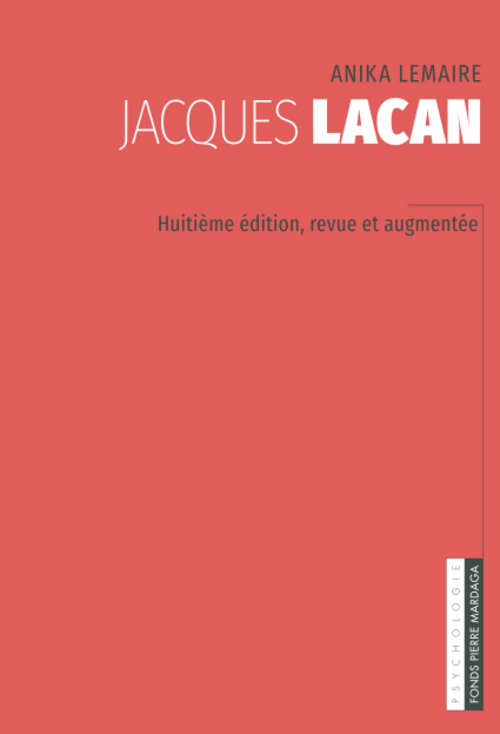 Jacques Lacan: Huitième édition, revue et augmentée book
