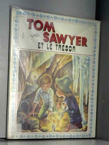 Tom Sawyer et le trésor (Collection Tom Sawyer) book