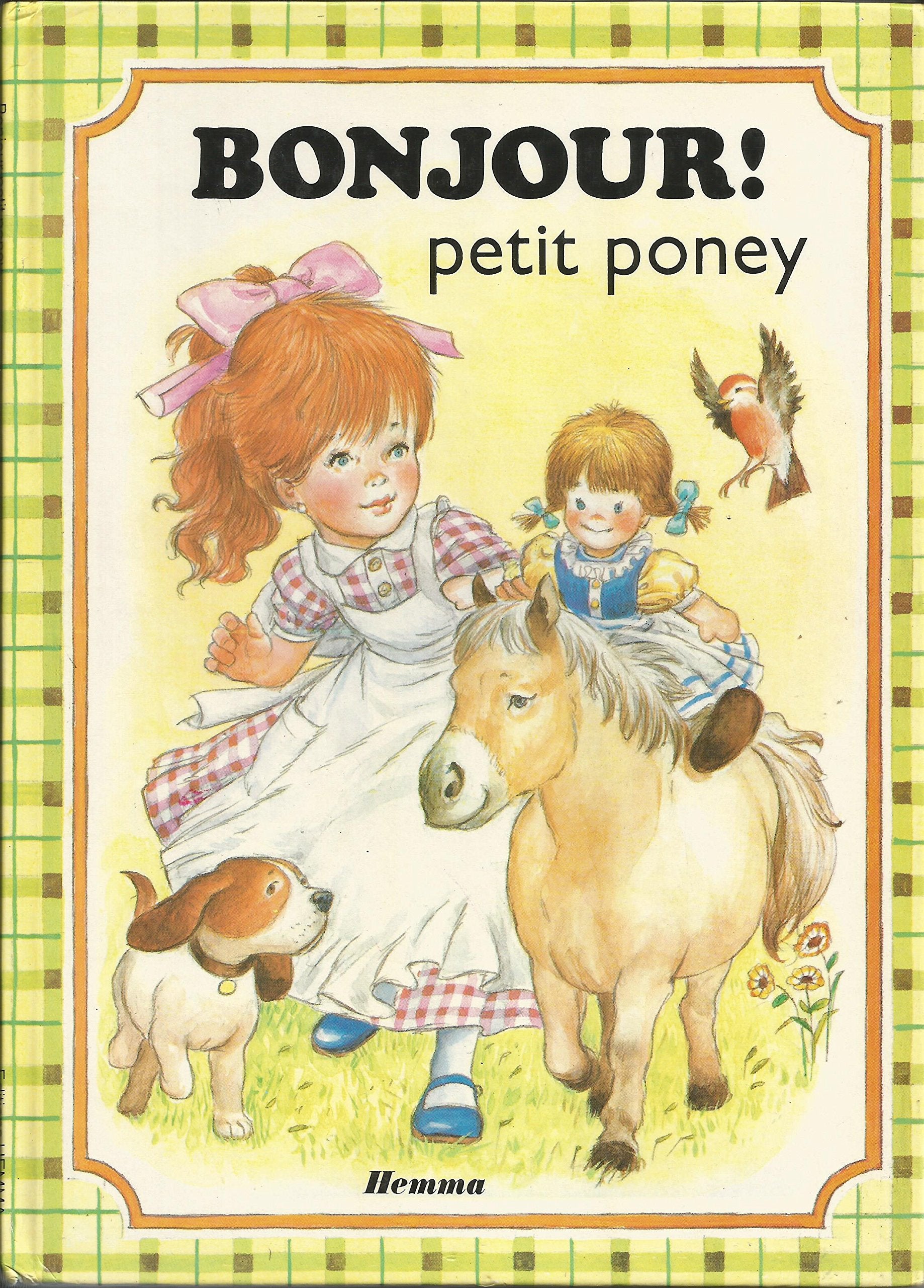 Bonjour ! petit poney (Bonjour) Books