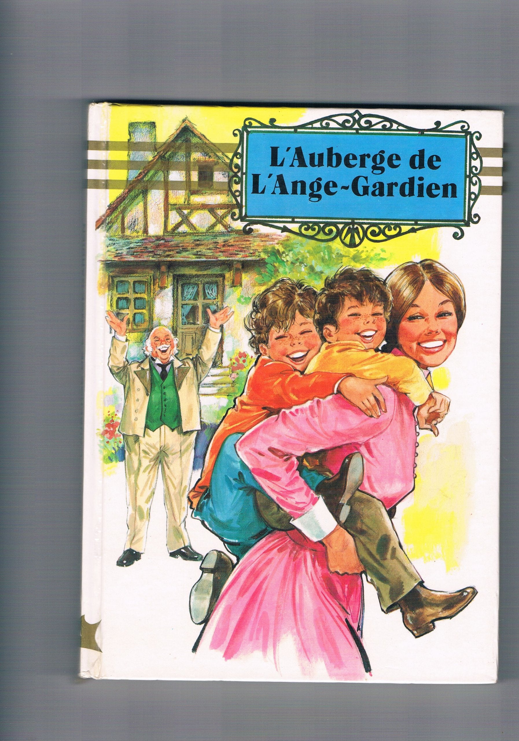 L'Auberge de l'Ange-Gardien (Notre livre club pour la jeunesse) book