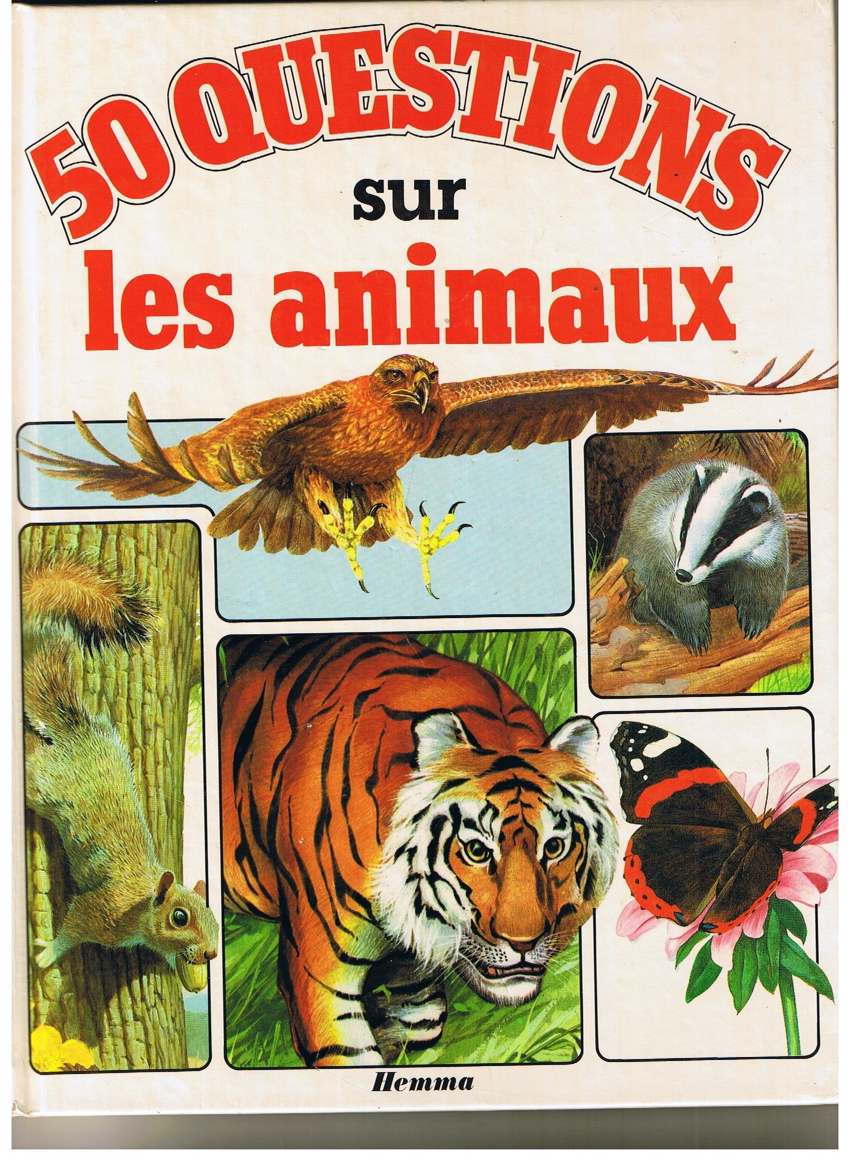 Cinquante questions sur les animaux : D'après Ron Taylor book