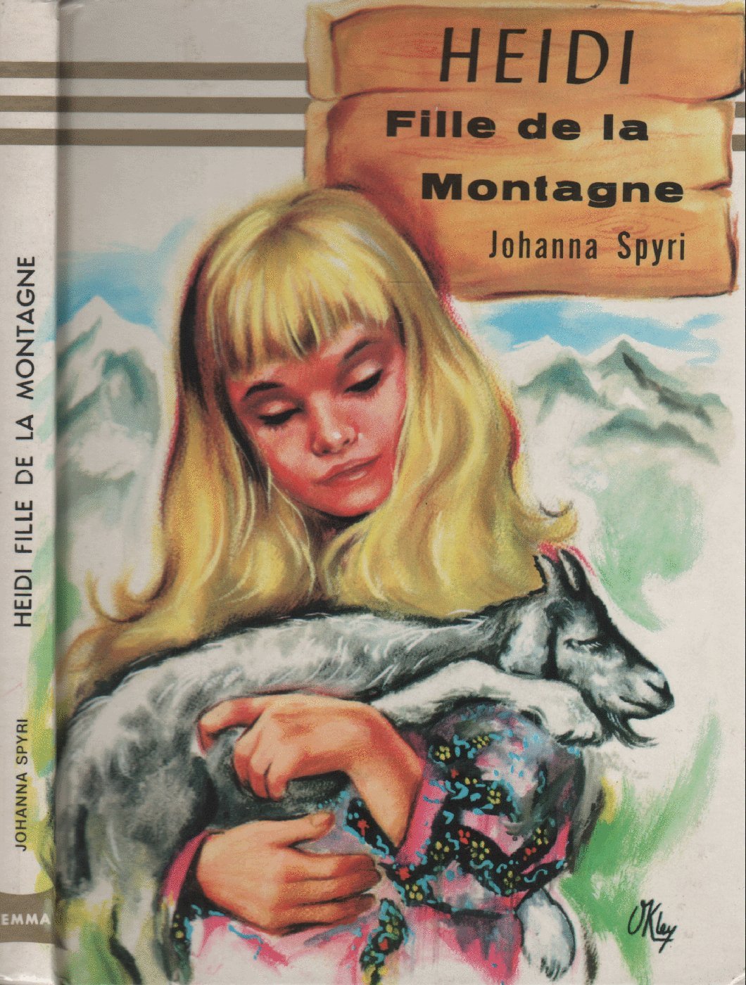 Heidi : Fille de la montagne : Collection : Notre livre club pour la jeunesse cartonnée & illustrée book