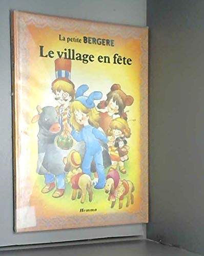 Le Village en fête (La Petite bergère) book