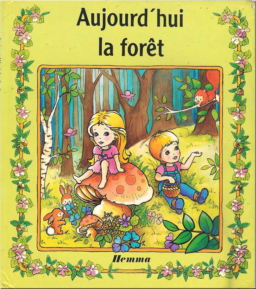 Aujourd'hui, la forêt (Fleur et Nicolas) Books