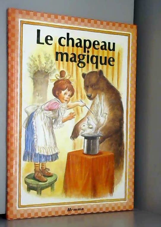 Le Chapeau magique (À l'orée du bois) book