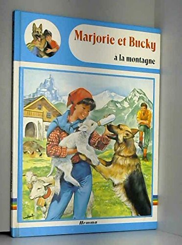 Marjorie et Bucky à la montagne (Marjorie) Books