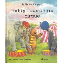 Teddy l'ourson au cirque (Je lis tout seul) Books