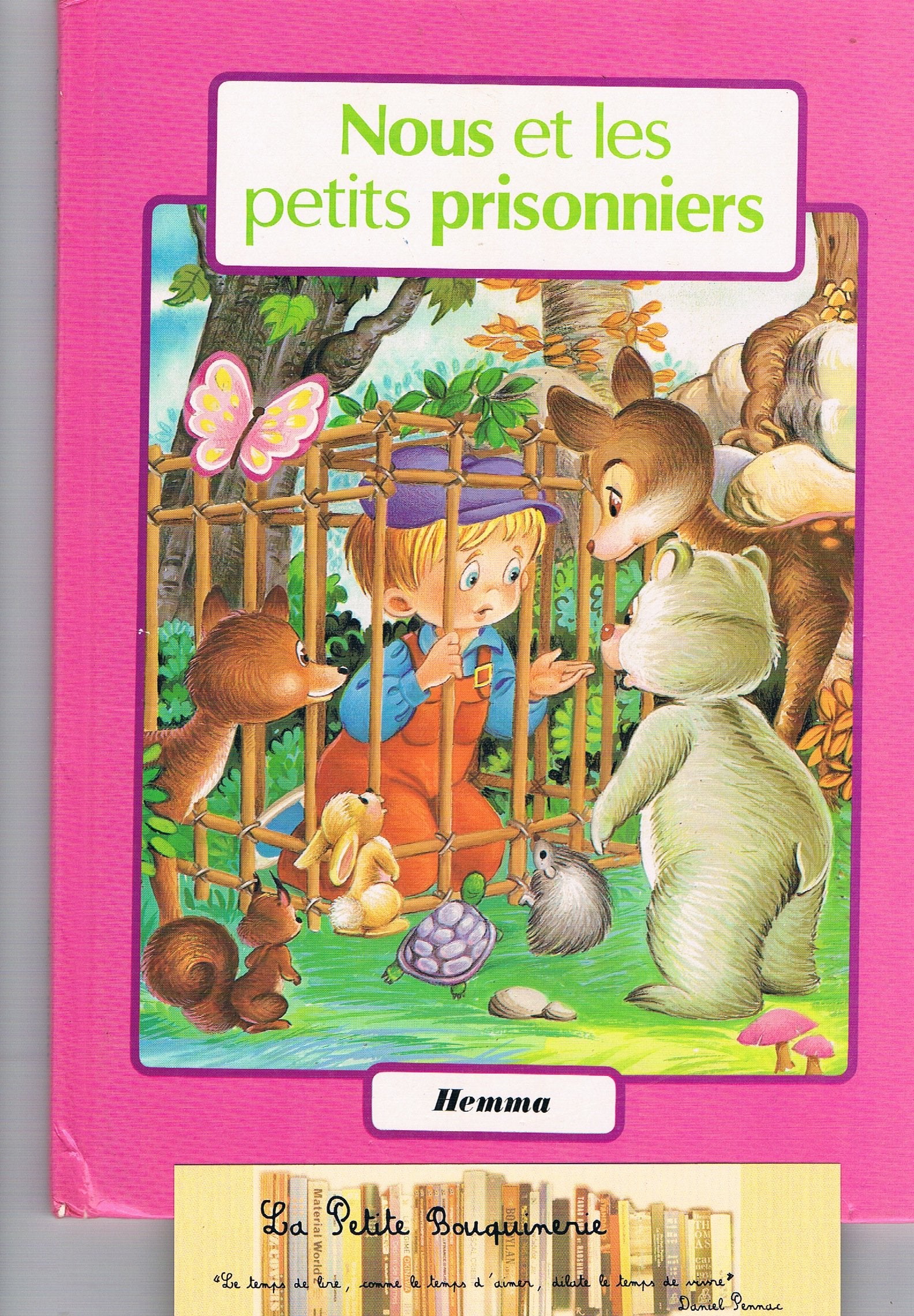 Nous et les petits prisonniers (Un Jour dans les bois) book