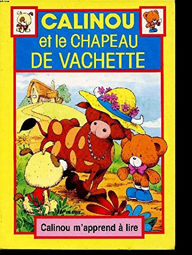 CALINOU ET LE CHAPEAU DE VACHETTE book