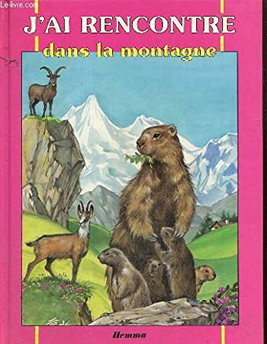 J'AI RENCONTRE DANS LA MONTAGNE Books