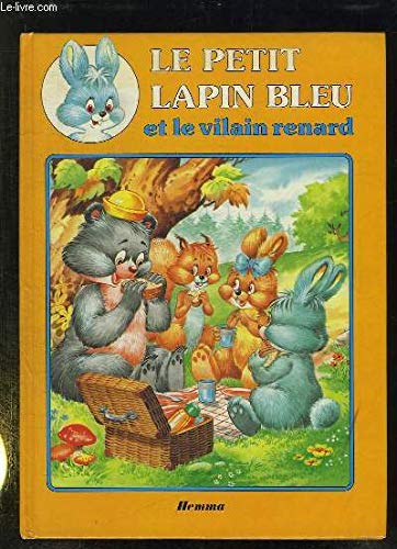Le petit lapin bleu et le vilain renard Books
