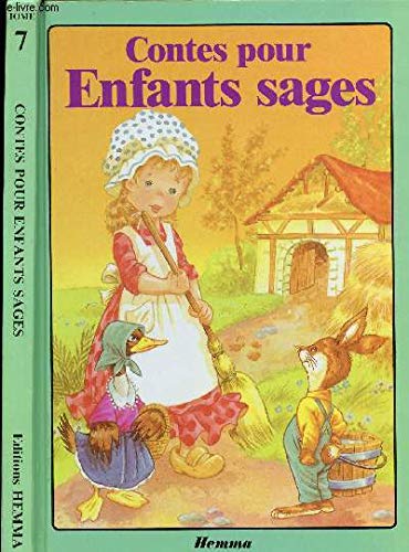 CONTES POUR ENFANTS SAGES TOME 7 : le peintre enrhumé / les farceurs farcés/ les apprentis pharmaciens book