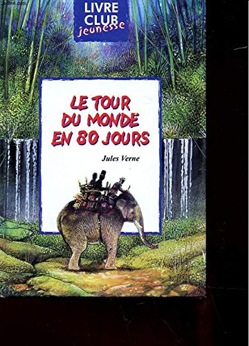 Le Tour du monde en 80 jours book