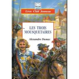 Les Trois Mousquetaires. D'Apres Alexandre Dumas Books