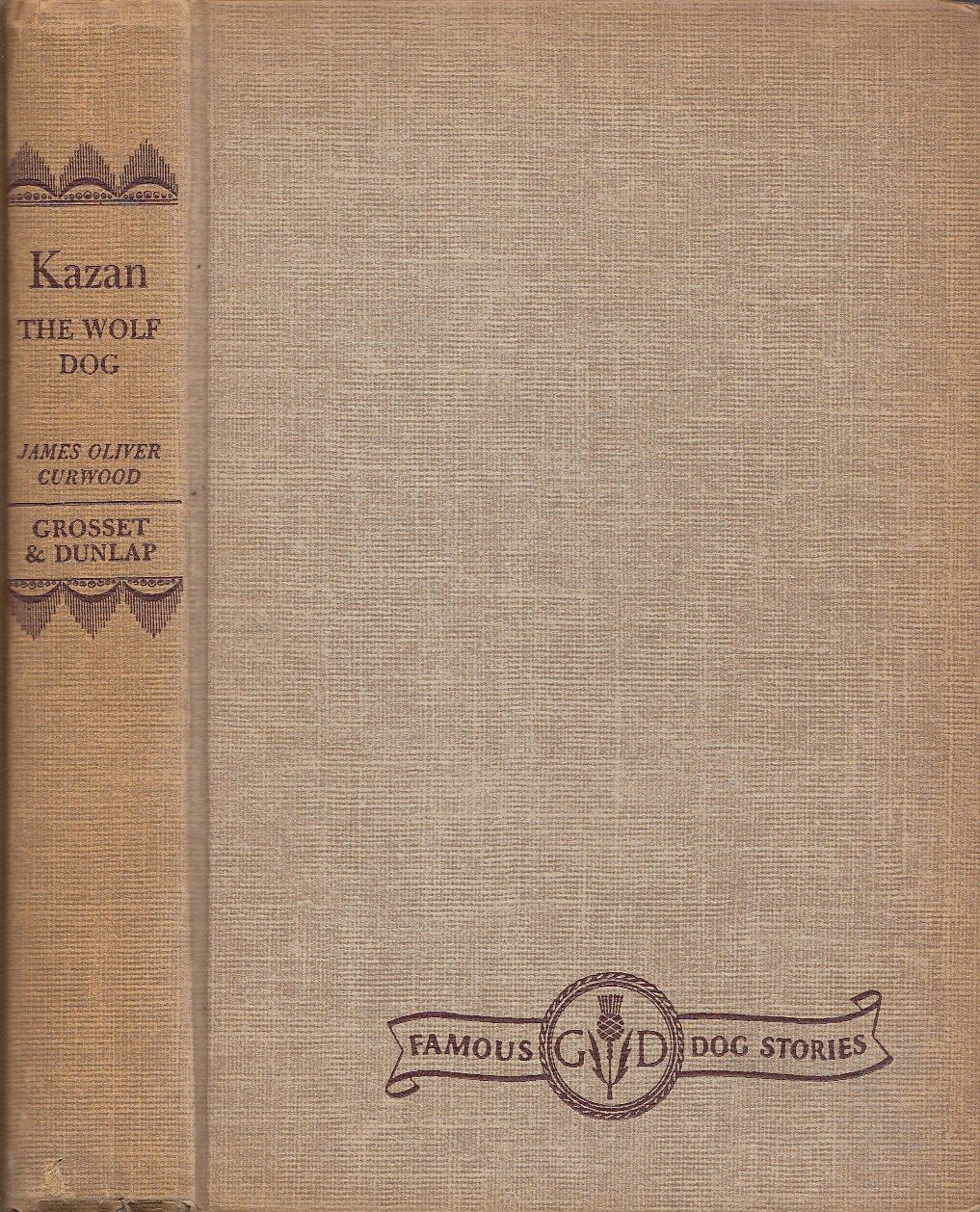 Kazan. D'Apres Oliver Curwood book