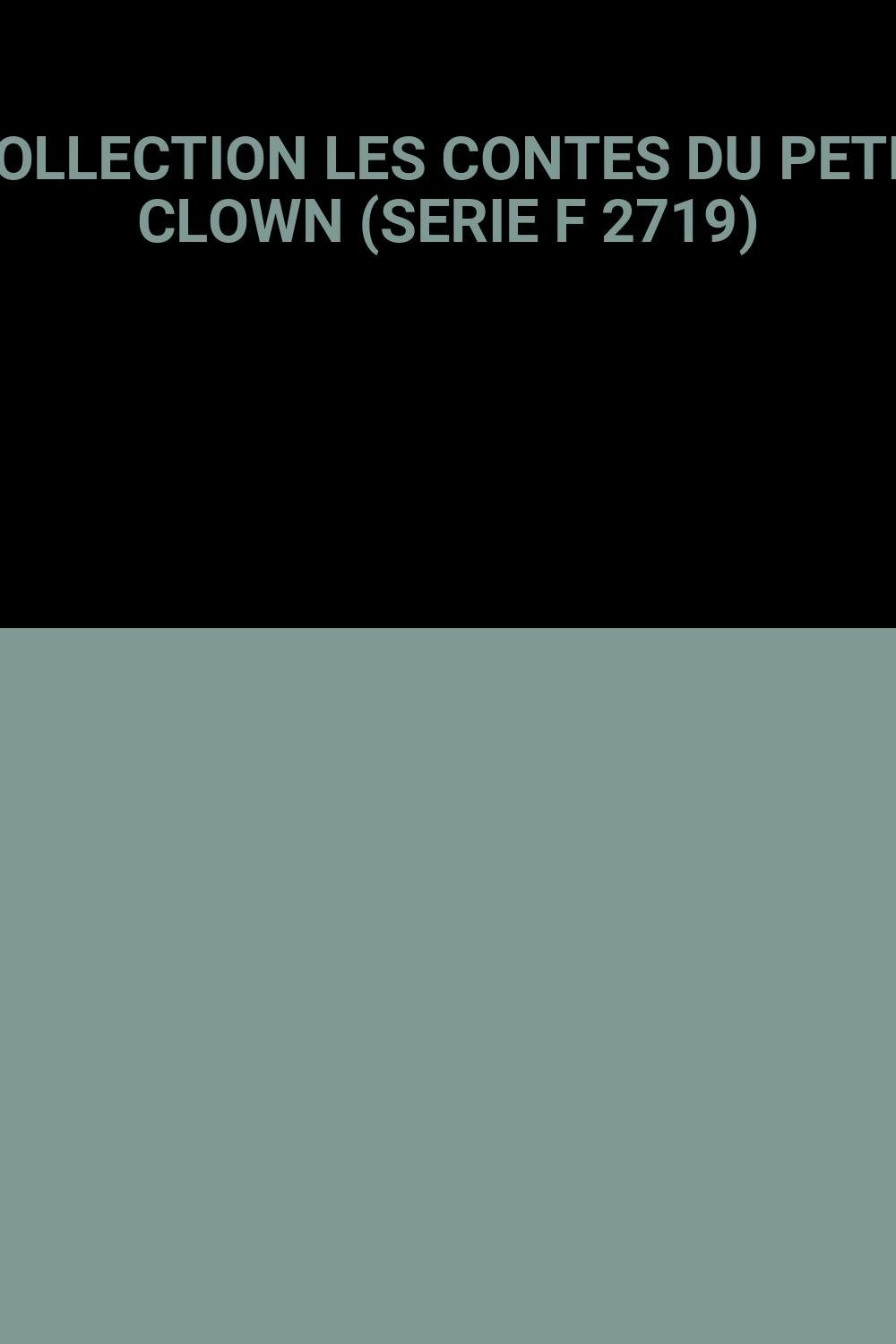 COLLECTION LES CONTES DU PETIT CLOWN (SERIE F 2719) book