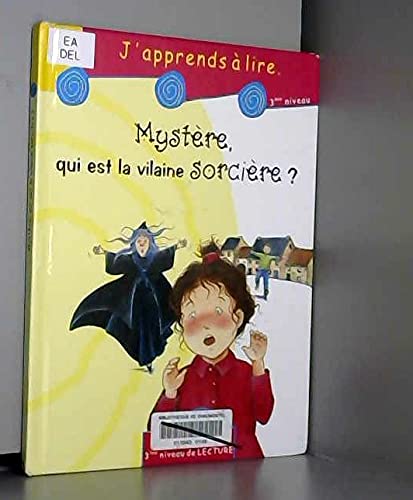 Mystère, qui est la vilaine sorcière ? book