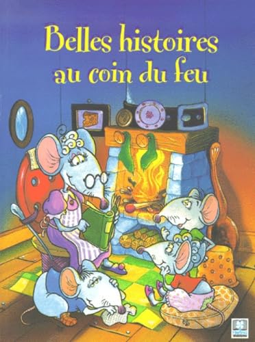 Belles Histoires Au Coin Du Feu Books