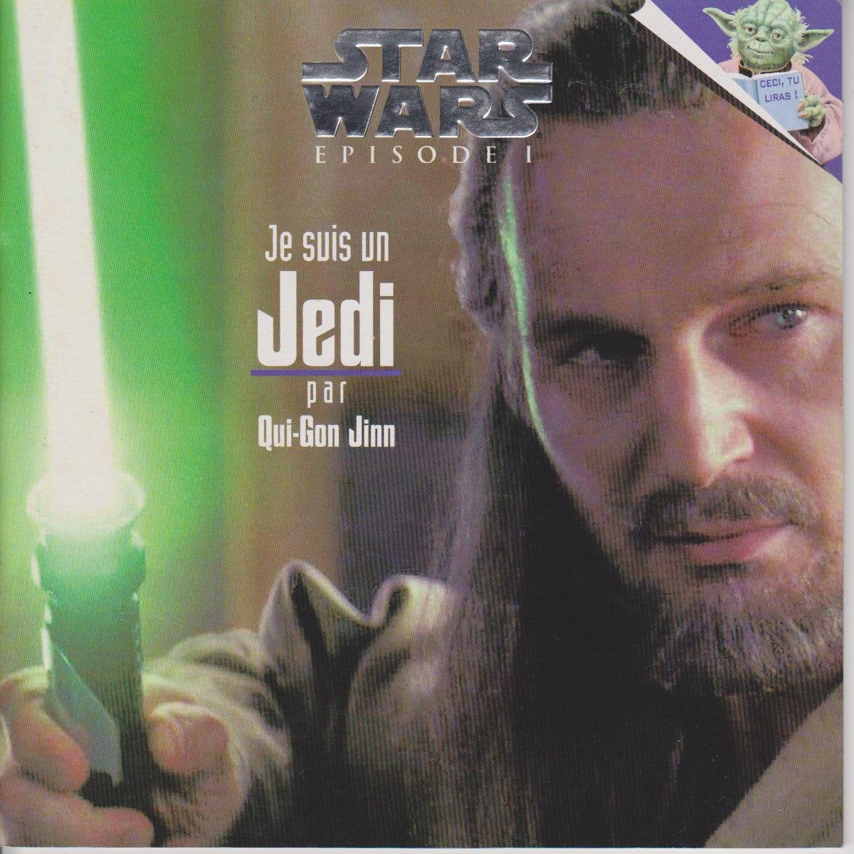Je suis un Jedi: Par Qui-Gon Jinn Books
