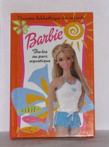 Barbie au parc aquatique book