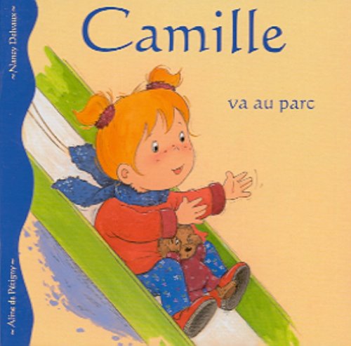 Camille va au parc Books
