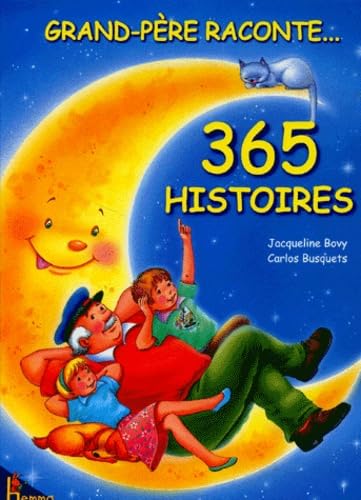 Grand-père raconte 365 histoires book