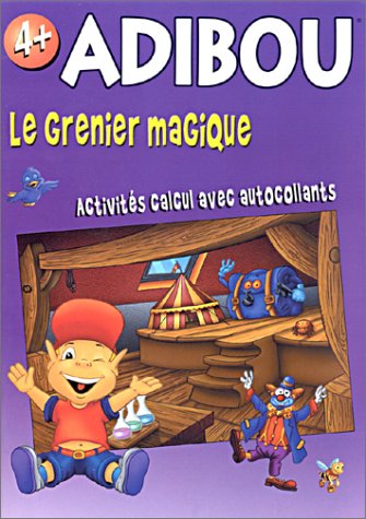 Le Grenier Magique. Activites Calcul Avec Autocollants Books