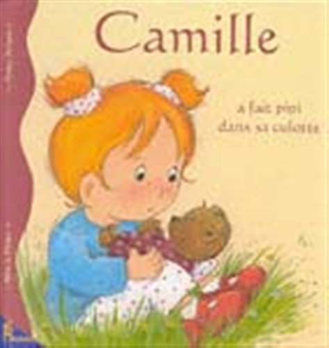 Camille a fait pipi dans sa culotte Books