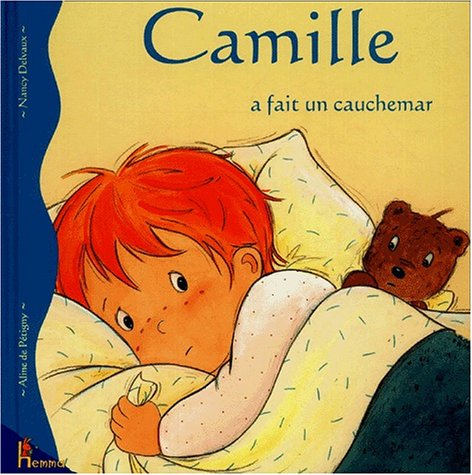 CAMILLE A FAIT UN CAUCHEMAR book