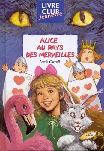 Alice au pays des merveilles (Livre Club Jeun) Books
