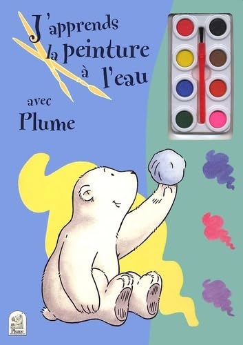 J'apprends la peinture avec Plume, volume 1 book