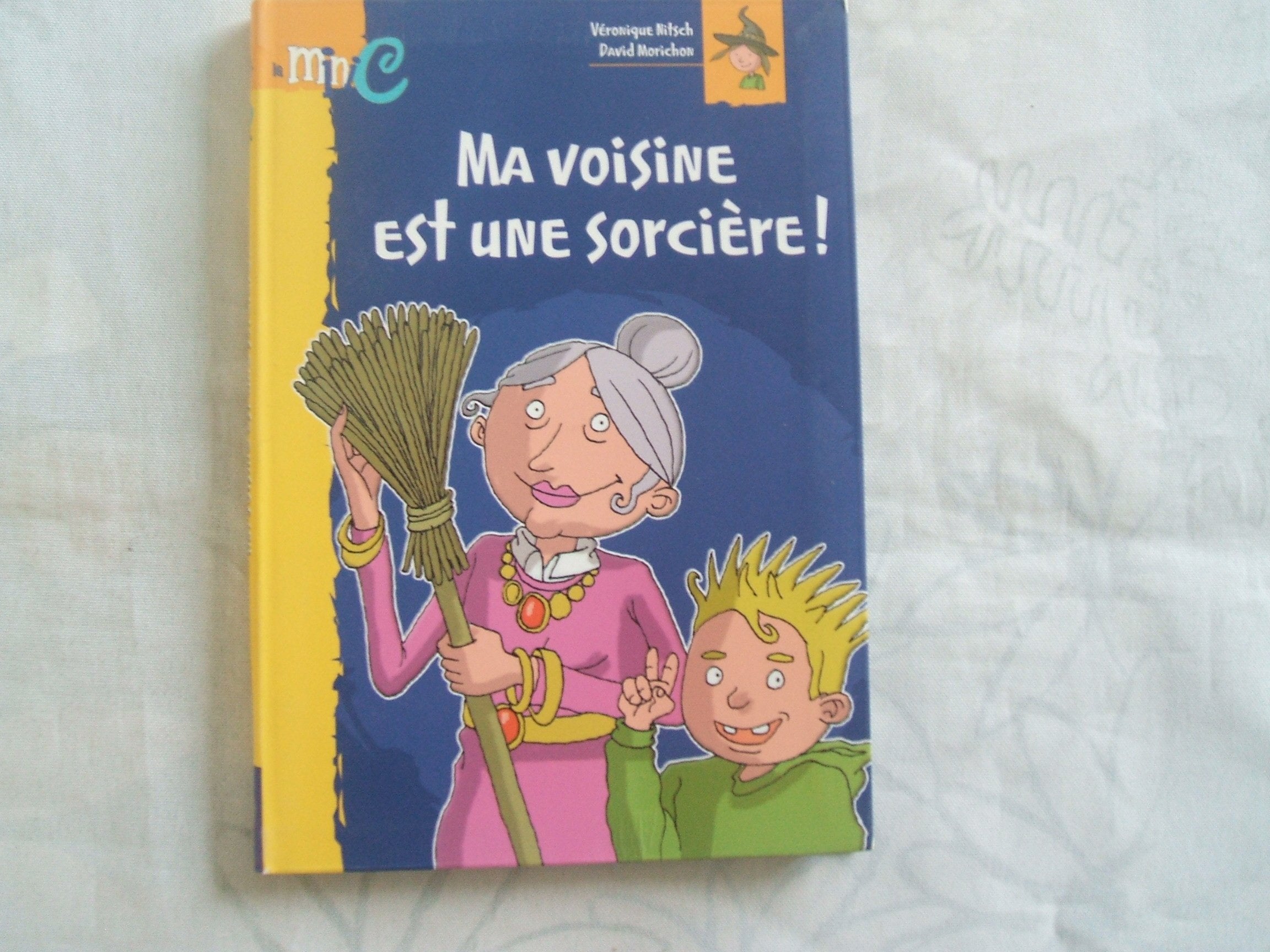 Ma voisine est une sorcière, numéro 1 book