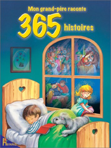 Mon grand-père raconte 365 histoires Books