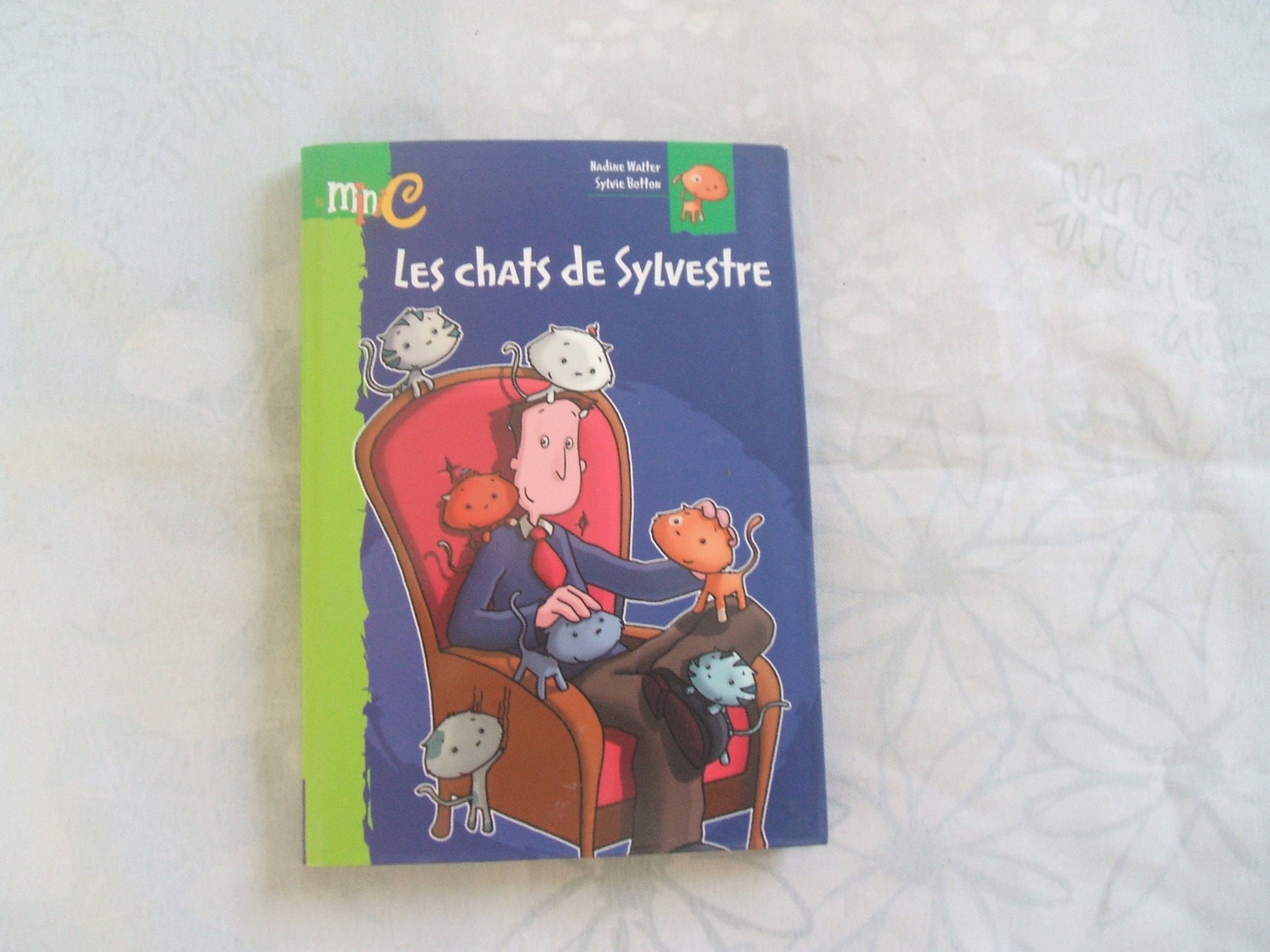 Les chats de Sylvestre book
