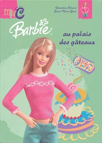 Barbie au palais des gâteaux book