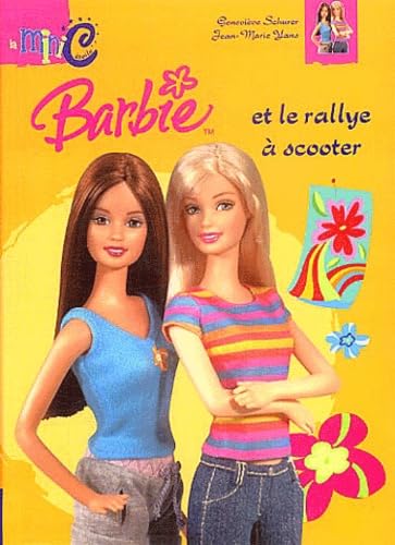 Barbie et le rallye à scooter Books