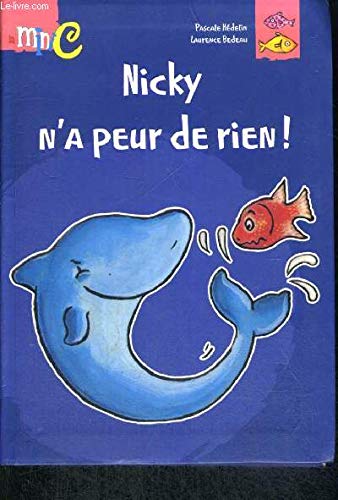 Nicky n'a peur de rien (La Mini C) Books