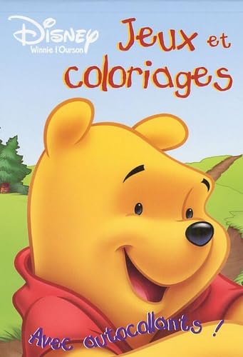 Jeux et coloriages Winnie l'ourson: Avec autocollants ! Books