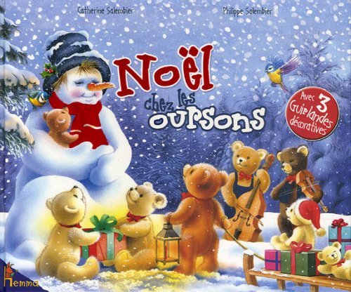 Noël chez les oursons: Avec 3 guirlandes décoratives book
