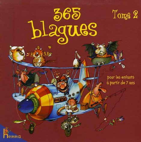 365 Blagues pour les enfants à partir de 7 ans: Tome 2 book