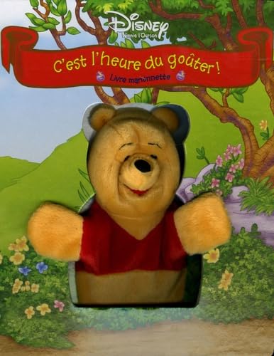 CEST LHEURE DU GOUTER (TT CART. MARIONETTE) (Ancien prix Editeur : 8,95 Euros) book