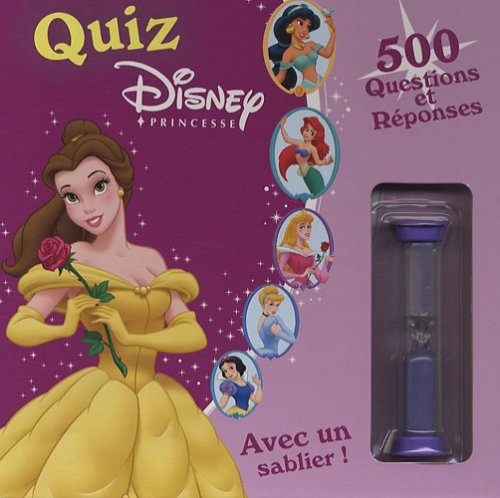 Quiz Disney Princesse: 500 Questions et Réponses book