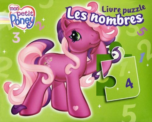 Mon Petit Poney - Le Livre Puzzle : les Nombres book