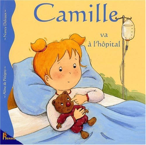 Camille va à l'hôpital Books
