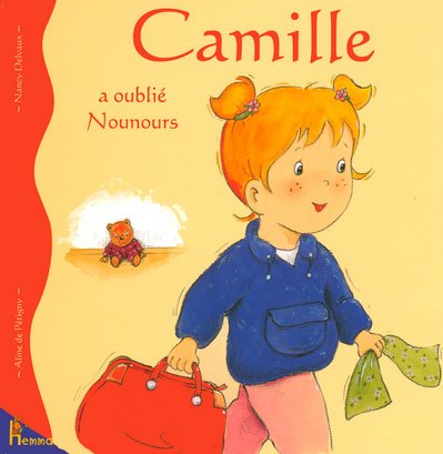 Camille a oublie nounours Books