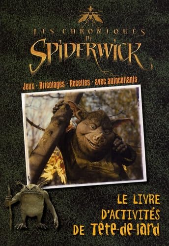 Les Chroniques de Spiderwick: Le livre d'activités de Tête-de-lard Books