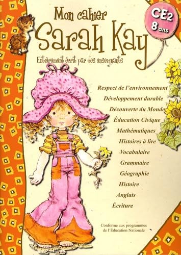 Mon cahier Sarah Kay: CE2-8 ans book