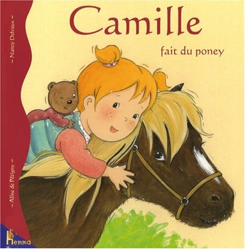 Camille fait du Poney Books